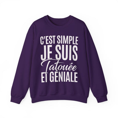 C'est simple je suis tatouée et géniale
