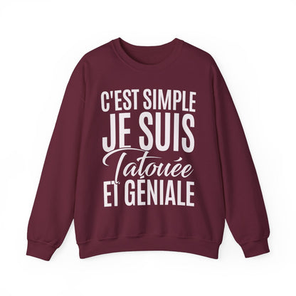 C'est simple je suis tatouée et géniale