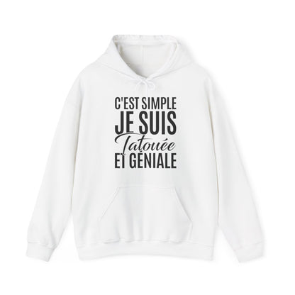 C'est simple je suis tatouée et géniale