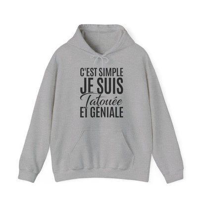 C'est simple je suis tatouée et géniale