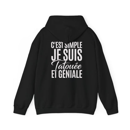 C'est simple je suis tatouée et géniale