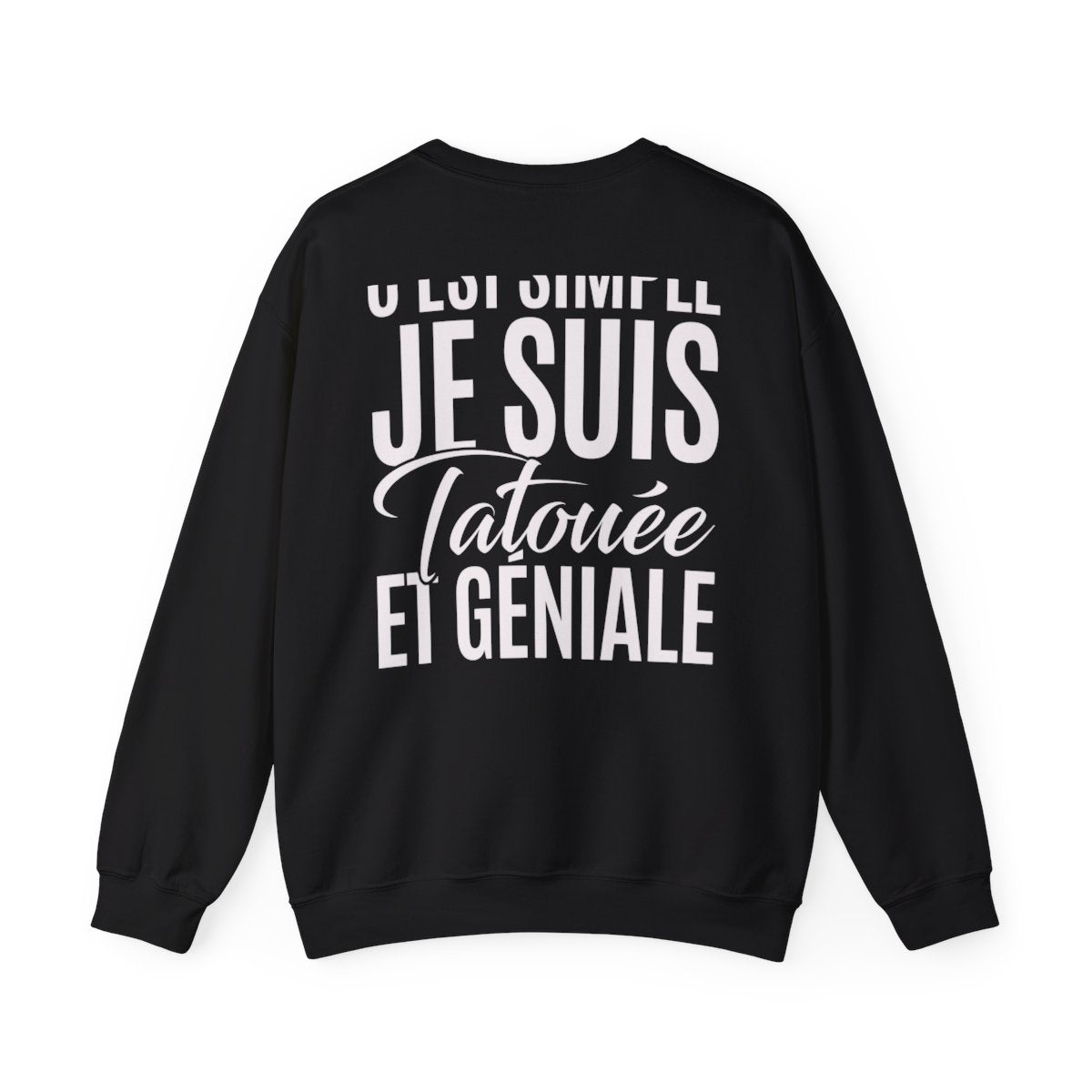 C'est simple je suis tatouée et géniale