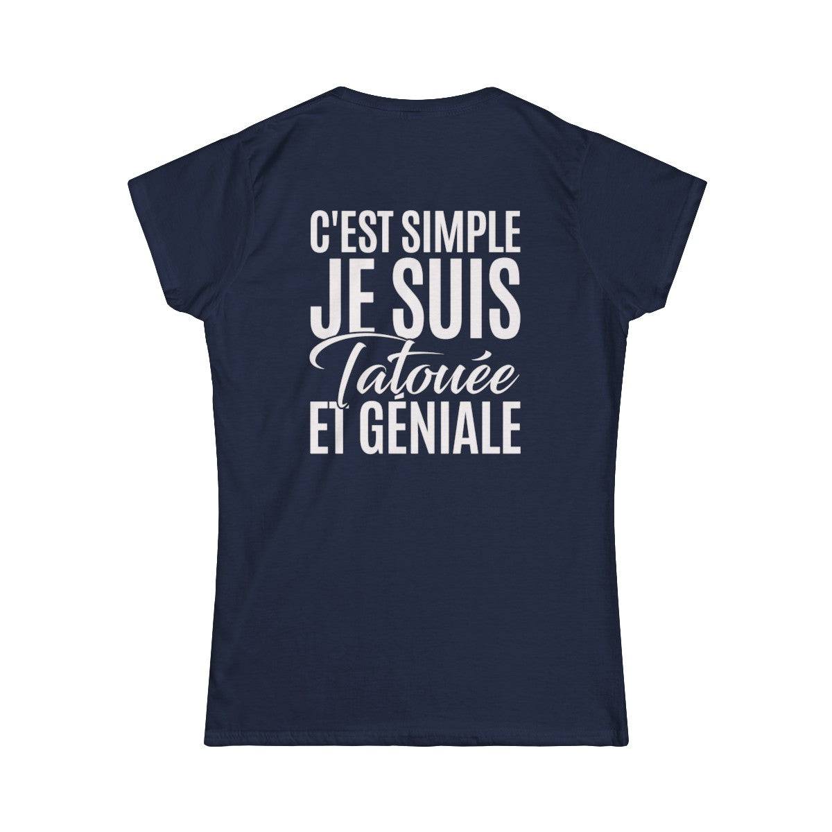 C'est simple je suis tatouée et géniale