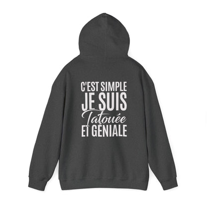 C'est simple je suis tatouée et géniale