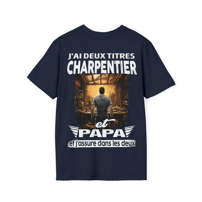 Charpentier et papa, et j'assure dans les deux