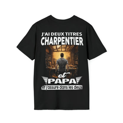 Charpentier et papa, et j'assure dans les deux