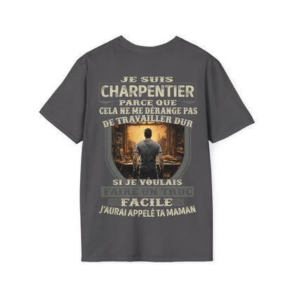 Charpentier, le travail dur n'est pas une option