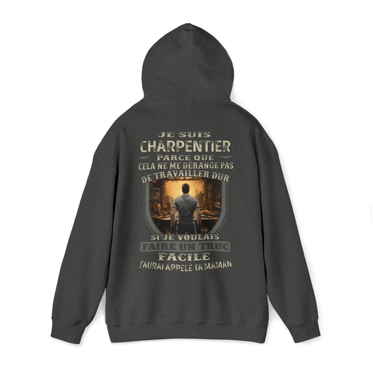 Charpentier, le travail dur n'est pas une option