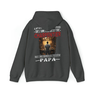 Charpentier passionné, papa comblé