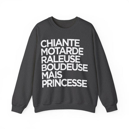 Chiante, motarde, râleuse, boudeuse mais princesse