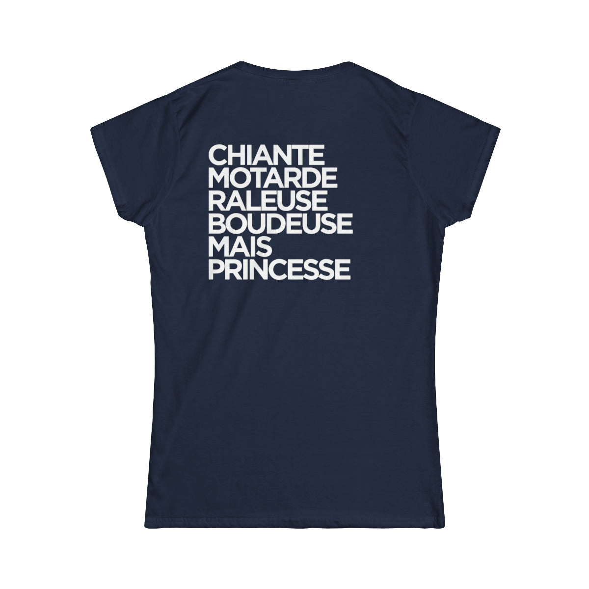 Chiante, motarde, râleuse, boudeuse mais princesse