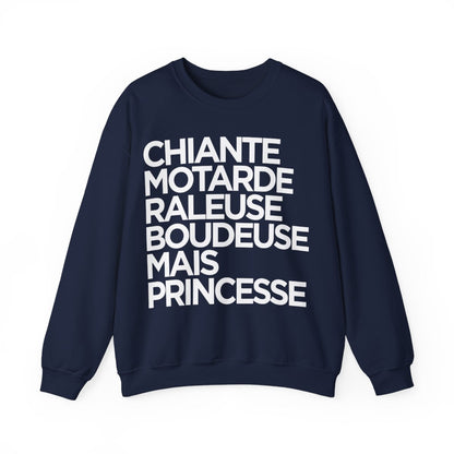Chiante, motarde, râleuse, boudeuse mais princesse