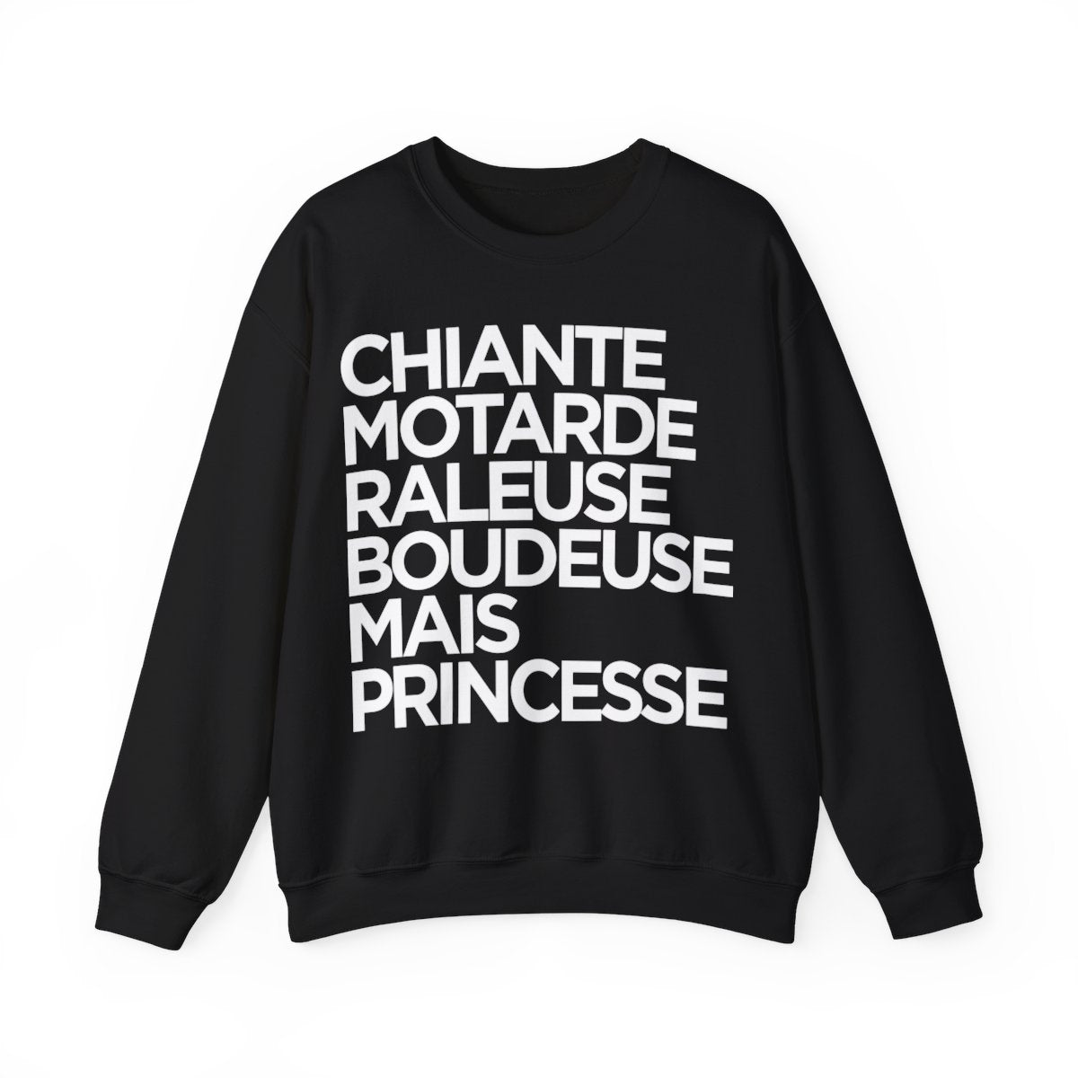 Chiante, motarde, râleuse, boudeuse mais princesse