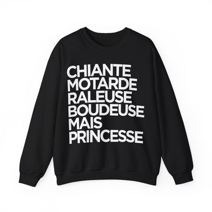 Chiante, motarde, râleuse, boudeuse mais princesse