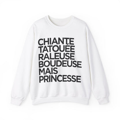Chiante, tatouée, râleuse, boudeuse mais princesse