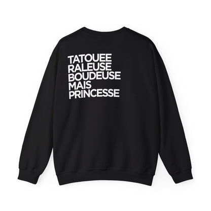 Chiante, tatouée, râleuse, boudeuse mais princesse