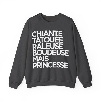 Chiante, tatouée, râleuse, boudeuse mais princesse
