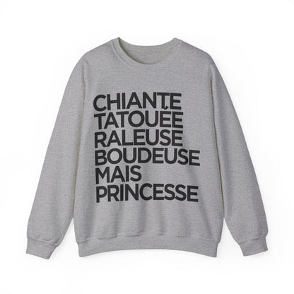 Chiante, tatouée, râleuse, boudeuse mais princesse
