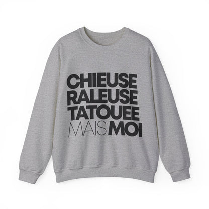 Chieuse, râleuse, tatouée mais moi