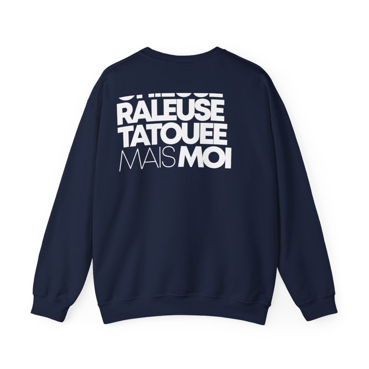 Chieuse, râleuse, tatouée mais moi