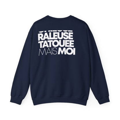 Chieuse, râleuse, tatouée mais moi