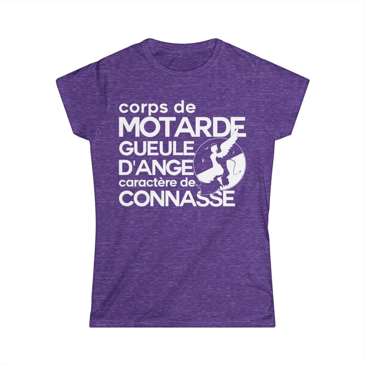 Corps de motarde, gueule d’ange, caractère de connasse