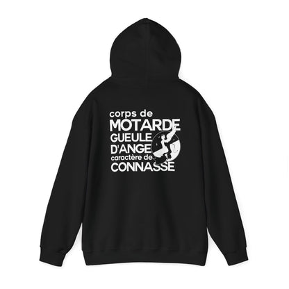 Corps de motarde, gueule d’ange, caractère de connasse