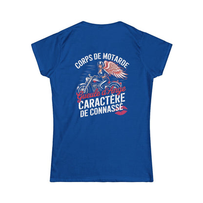 Corps de motarde, gueule d’ange, caractère de connasse