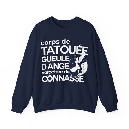 Corps de tatouée, gueule d’ange, caractère de connasse
