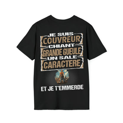 Couvreur, chiant, grande gueule, un sale caractère