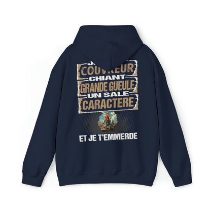 Couvreur, chiant, grande gueule, un sale caractère