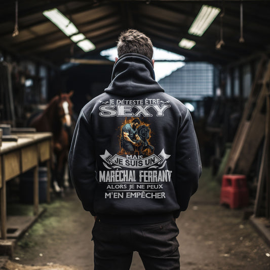 Je suis un Maréchal ferrant alors je ne peux m'en empêcher