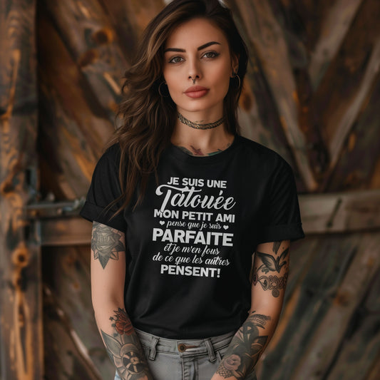 Je suis une tatouée, mon petit ami pense que je suis parfaite et je m'en fous de ce que les autres pensent