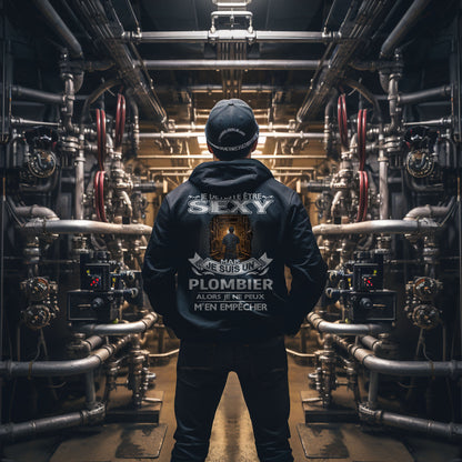 Je suis un Plombier alors je ne peux m'en empêcher