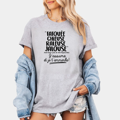 Tatouée, chieuse, râleuse, jalouse, anti faux-culs & anti hypocrites, j'assume et je t'emmerde