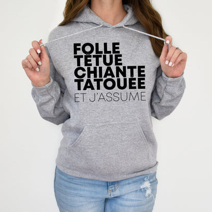 Folle, têtue, chiante, tatouée et j'assume