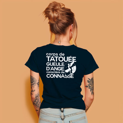 Corps de tatouée, gueule d’ange, caractère de connasse