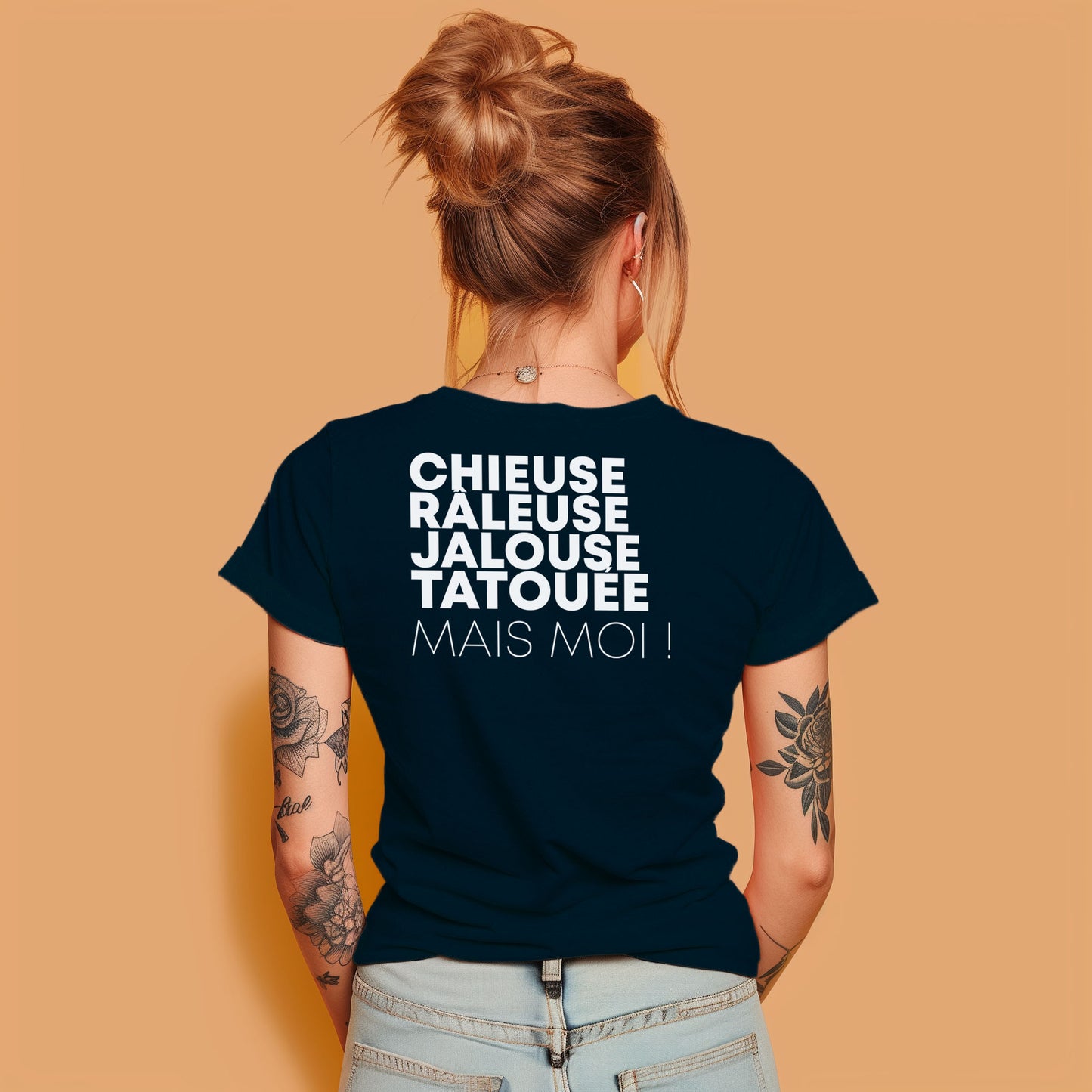 Chieuse, râleuse, jalouse, tatouée mais moi