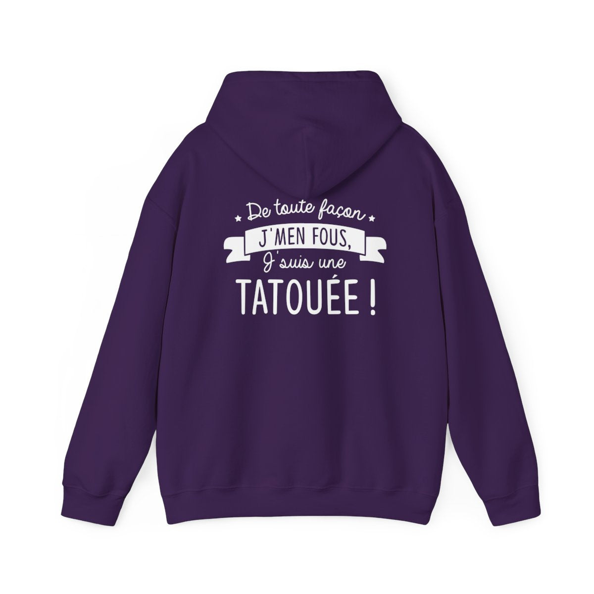 De toute façon j'men fous, j'suis une tatouée