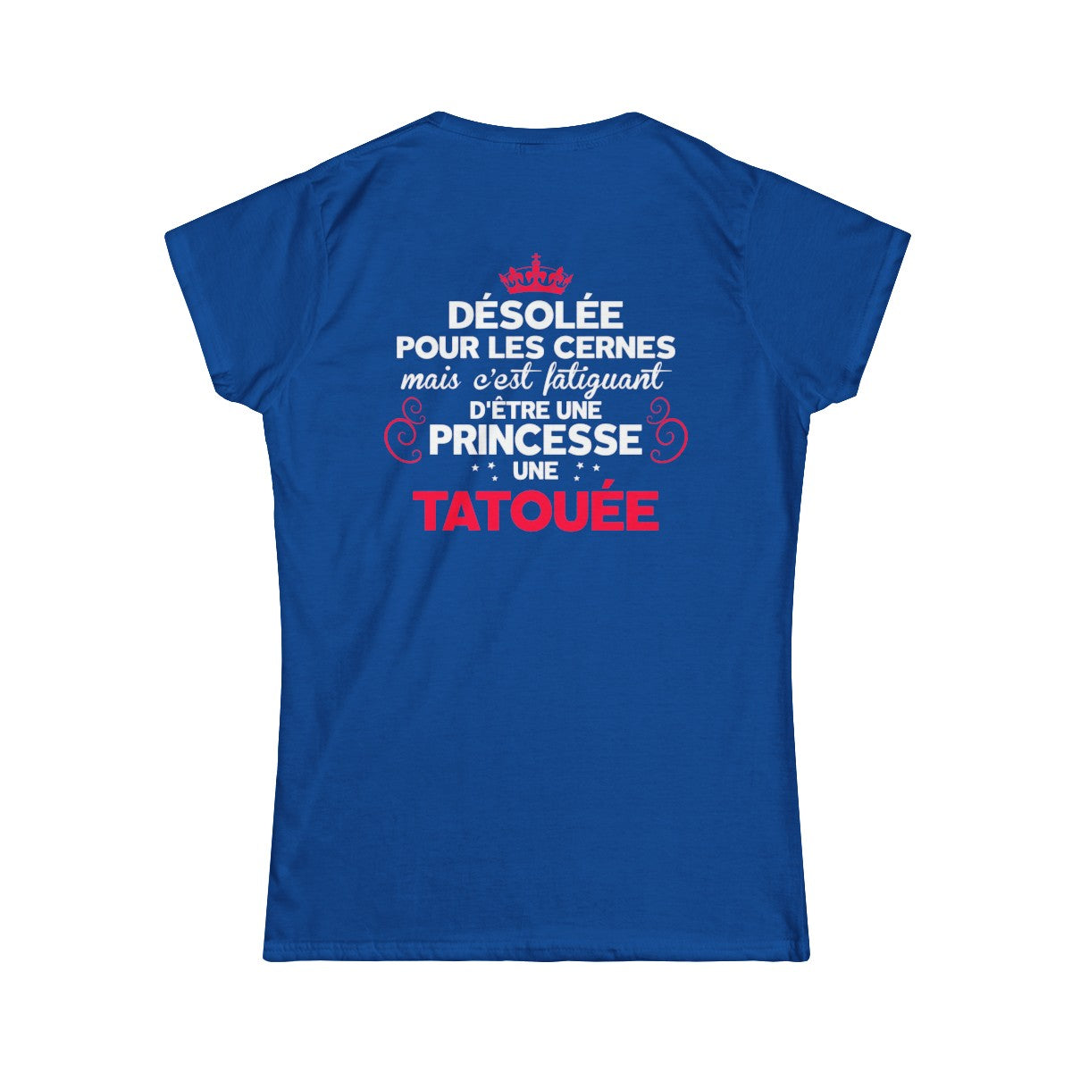 Désolée pour les cernes mais c'est fatiguant d'être une princesse une tatouée et une maman