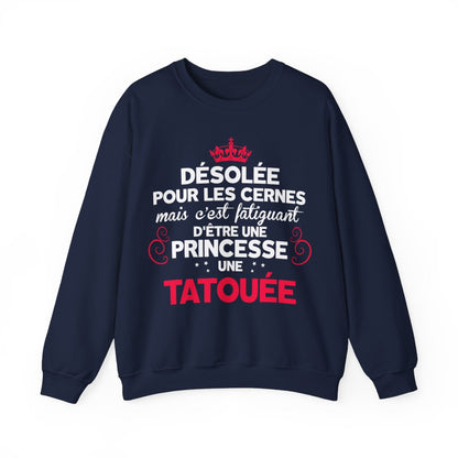 Désolée pour les cernes mais c'est fatiguant d'être une princesse une tatouée et une maman