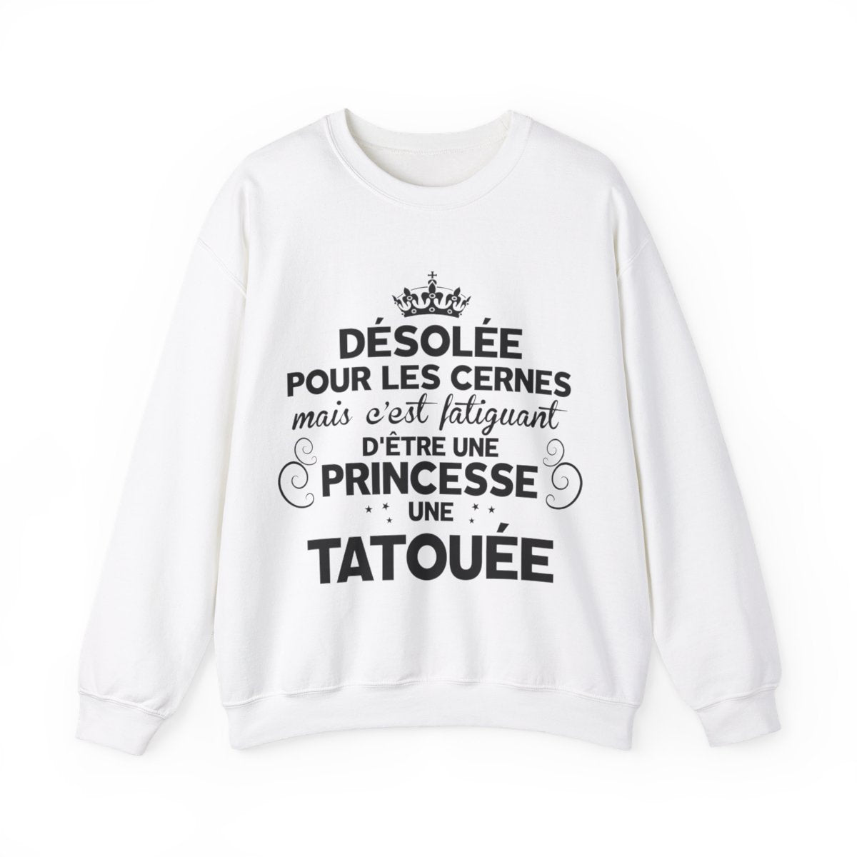 Désolée pour les cernes mais c'est fatiguant d'être une princesse une tatouée et une maman