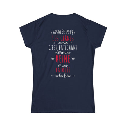 Désolée pour les cernes mais c'est fatiguant d'être une reine et une tatouée à la fois