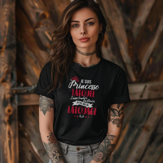 Je suis princesse tatouée, laisse tomber les fleurs, offre moi un tatouage