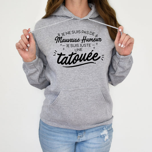 Je ne suis pas de mauvaise humeur je suis juste une tatouée