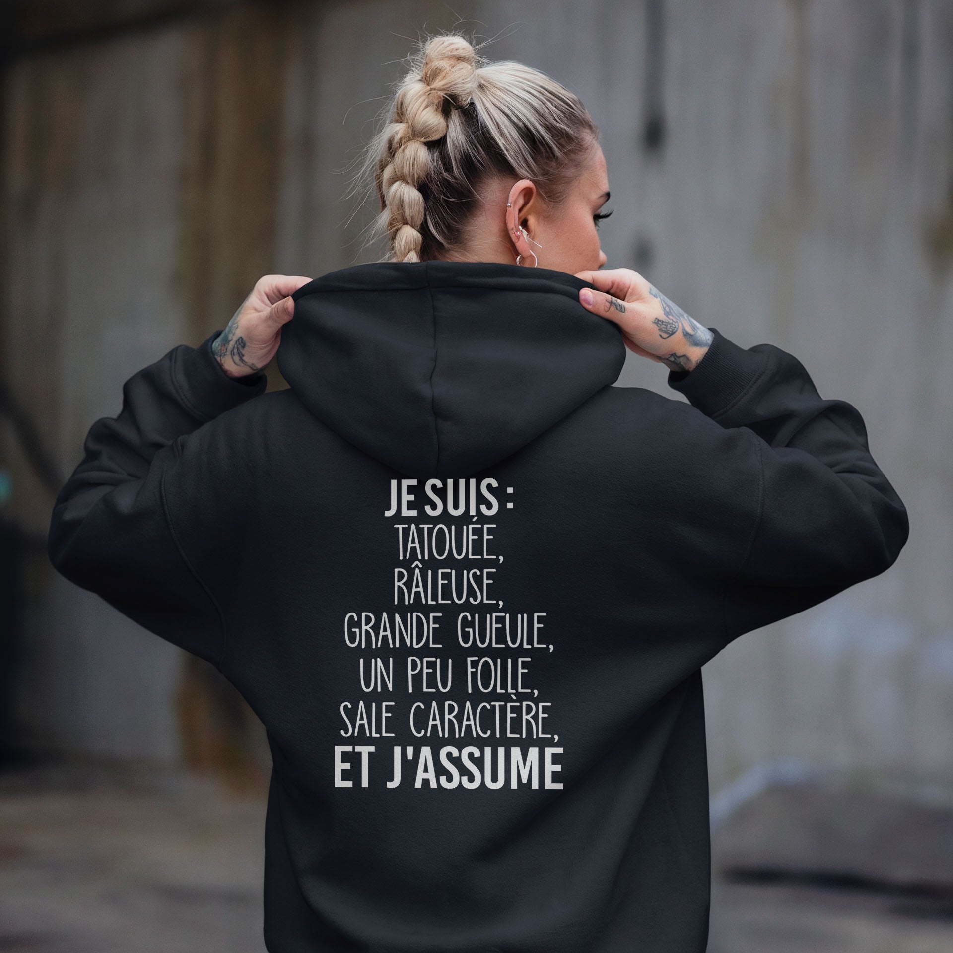 Je suis tatouée, râleuse, grande gueule, un peu folle, sale caractère et j'assume
