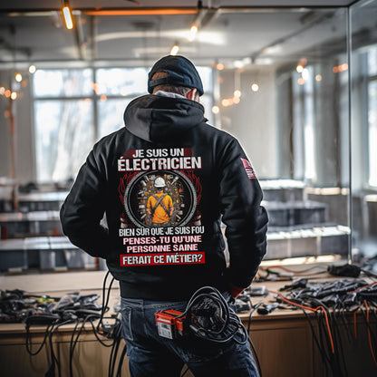 Je suis un Électricien, fou mais pas insensé