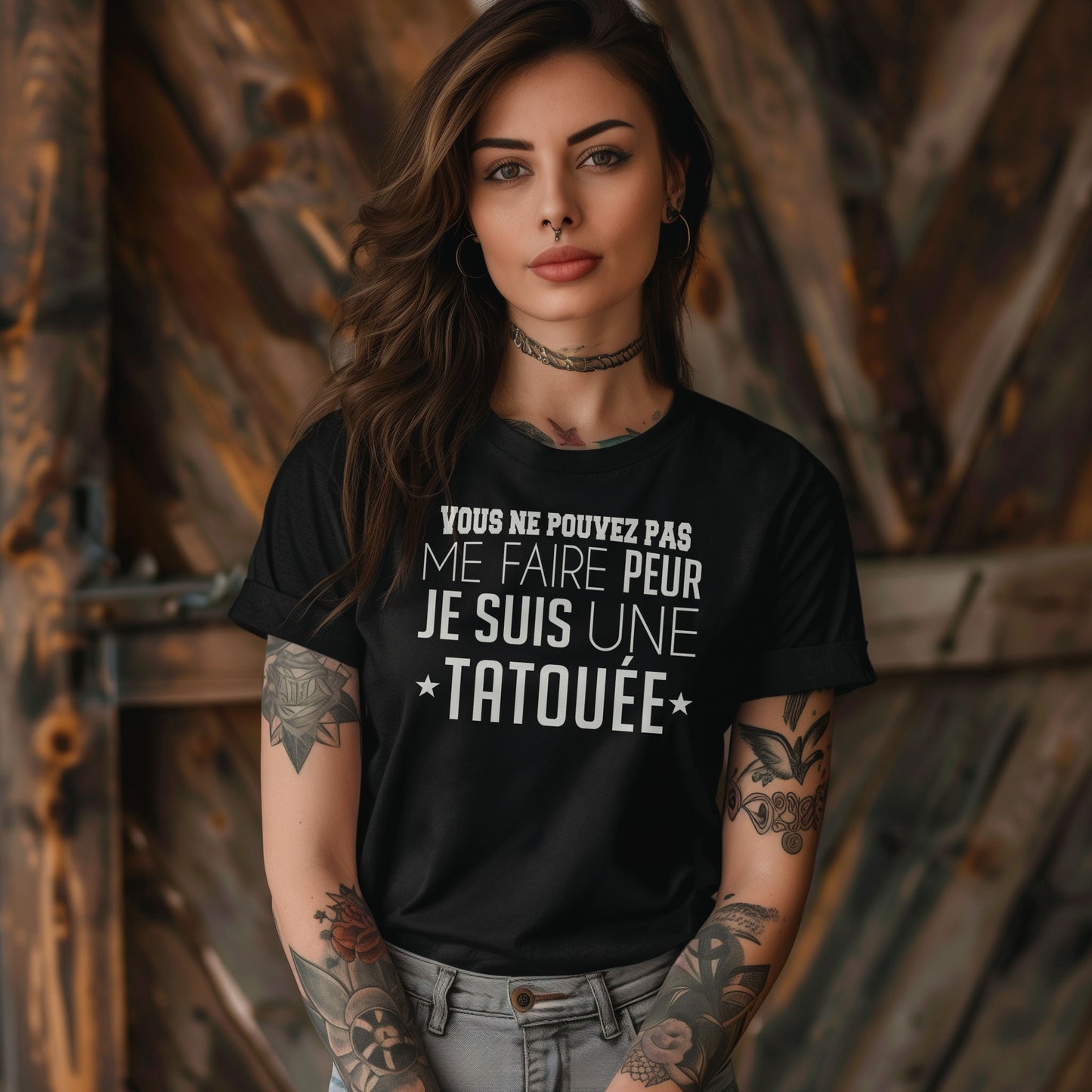 Vous ne pouvez pas me faire peur je suis une tatouée