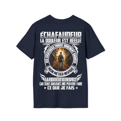 Échafaudeur, la douleur est réelle. Ces cicatrices ont été durement gagnées