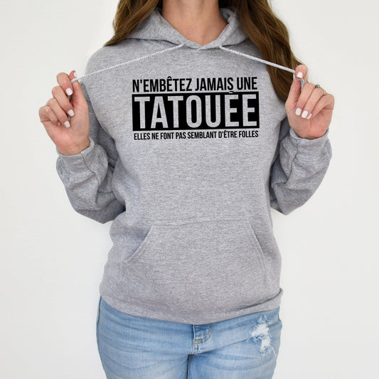 N'embêtez jamais une tatouée elles ne font pas semblant d'être folles